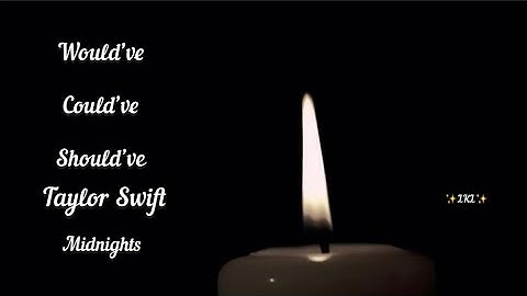 Taylor Swift - Would’ve, Could’ve, Should’ve mmsub