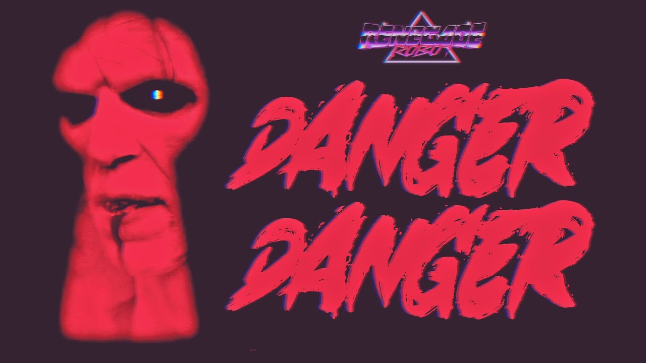 Danger Danger by Renegade Robot