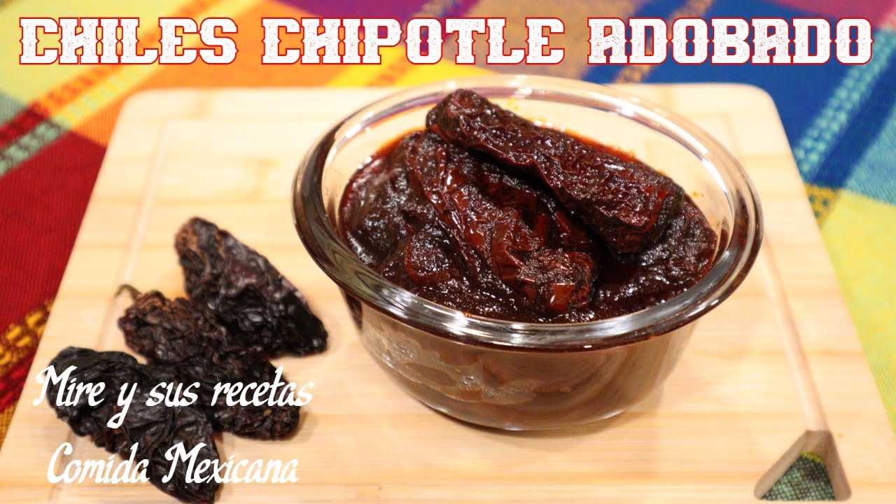 Riquísimos Chiles Chipotle en Adobo!