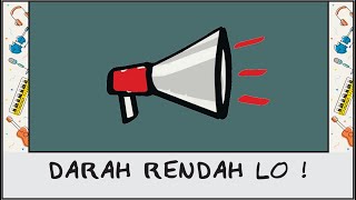 Darah Rendah Lo - Sound Effect