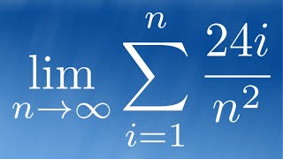 Find the Limit of SUM(24i/n^2) as n approaches infinity 2 4 Practice Limits To Infinity