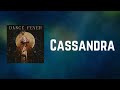 Florence   the Machine - Cassandra (Lyrics)