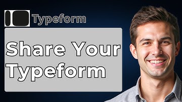 How To Share Your Typeform Typeform Help Center [2025 Guide]
