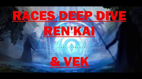 Ashes of Creation Deep Dive - Races - Ren