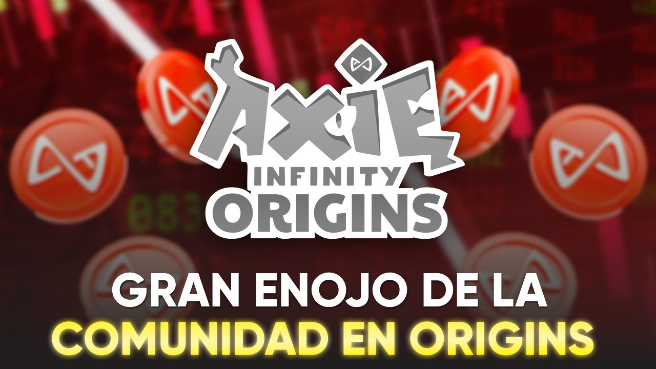 🚨 REALMENTE ES UN ERROR EL CAMBIO DE AXIE ORIGINS? | Axie Infinity