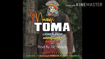 MANGI TOMA - Lionz Kanini x Addie Gabby x Baka Saii [2020 PNG Musik]