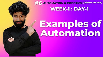 #6 : W1: D1:PART-04 : Examples of Automation. #ashokreddy