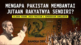 🔥Awal Mula Perang India Pakistan 1971 & Kemerdekaan Bangladesh RE-UPLOAD