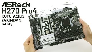 Asrock H270 Pro4 intel 1151 Soket Anakart Kutu Açılışı Yakından Bakış