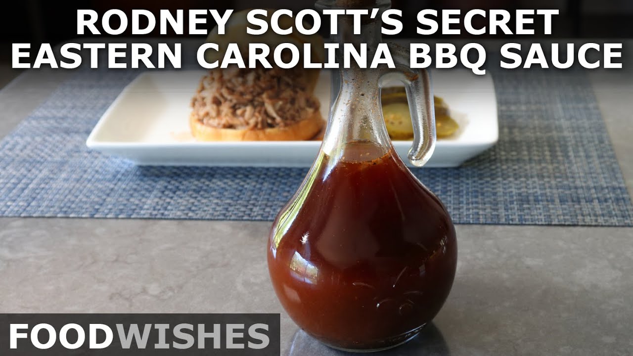 Rodney Scott’S Secret Eastern Carolina Bbq Sauce - Food Wishes