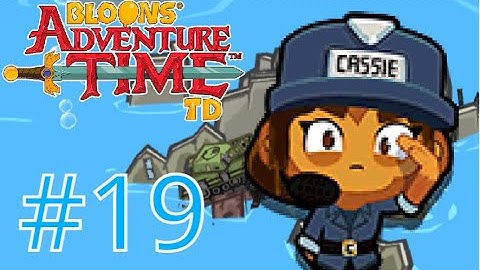 Bloons Adventure time TD gameplay part 19 - Something