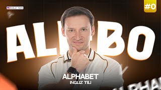 Alphabet | Kirish | Ingliz tilini 0 dan o'rganish