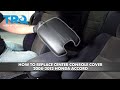 How to Replace Center Console Cover 2008-2012 Honda Accord