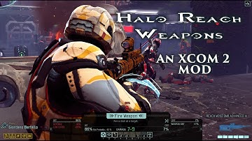 XCOM 2 Mod: Halo Reach Weapons