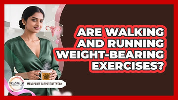 Are Walking And Running Weight-Bearing Exercises?