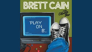 Video thumbnail of "Brett Cain - Afraid to Leap"