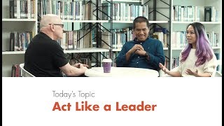 Five-Minute Leadership with Steve Murrell: Episode 13-Act Like a Leader w\/ Ferdie \& Elle Cabiling