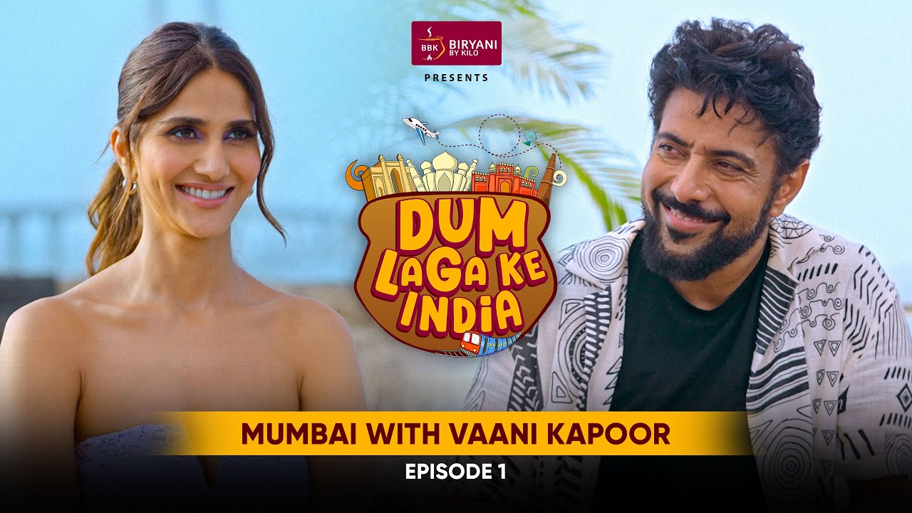 Vaani Kapoor with Chef @RanveerBrar  | Episode - 1 | Mumbai | Dum Laga Ke India | by Biryani By Kilo