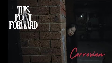 This Point Forward - Corrosion (Official Music Video)