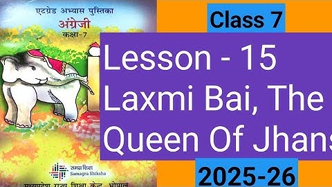 Class 7 English At Grade / Lesson -15 Laxmi Bai Queen of Jhansi/कक्षा सातवीं अंग्रेजी At ग्रेड