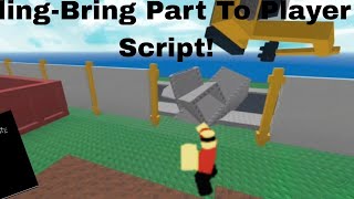 [Fe](Working) Fling-Bring Part To Player Script!