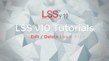 Edit and Delete Load File Command - LSS Tutorial