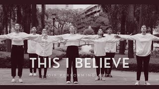 This I Believe (Dance cover by CIF Performing Arts)