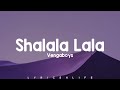 Vengaboys - Shalala Lala (Lyrics) Mp3 Song