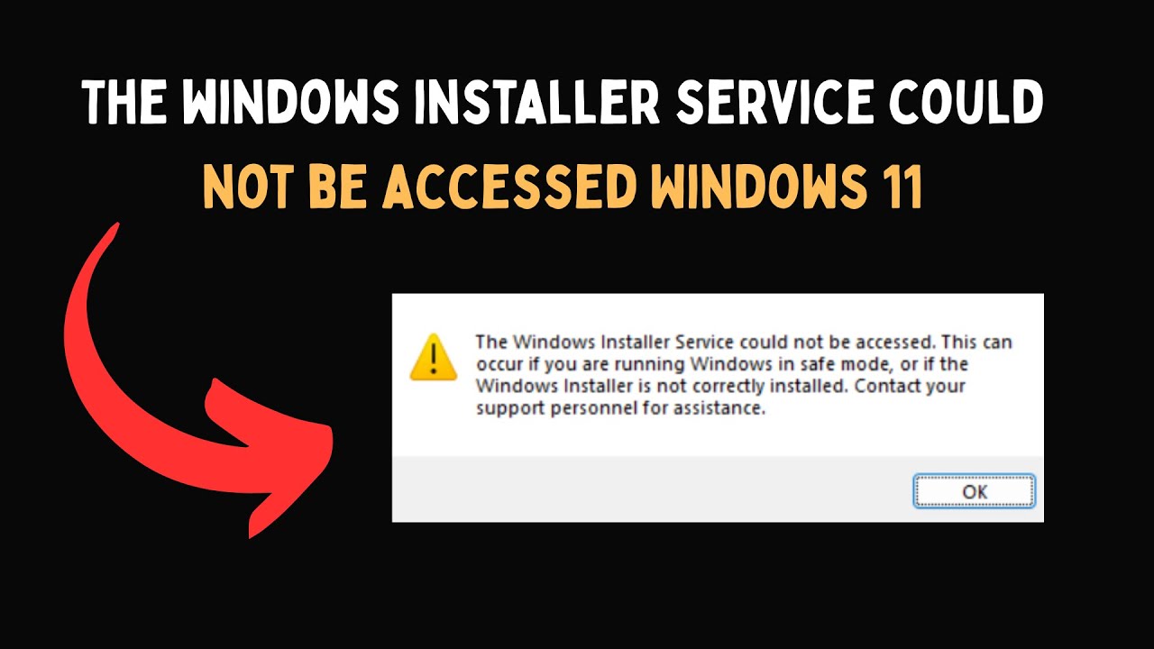 The windows installer service could not be accessed Windows 11 - YouTube