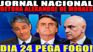 URGENTE! JORNAL NACIONAL DETONA ALEXANDRE DE MORAES AO VIVO E POR MAIS DE UMA HORA - EM PÂNICO