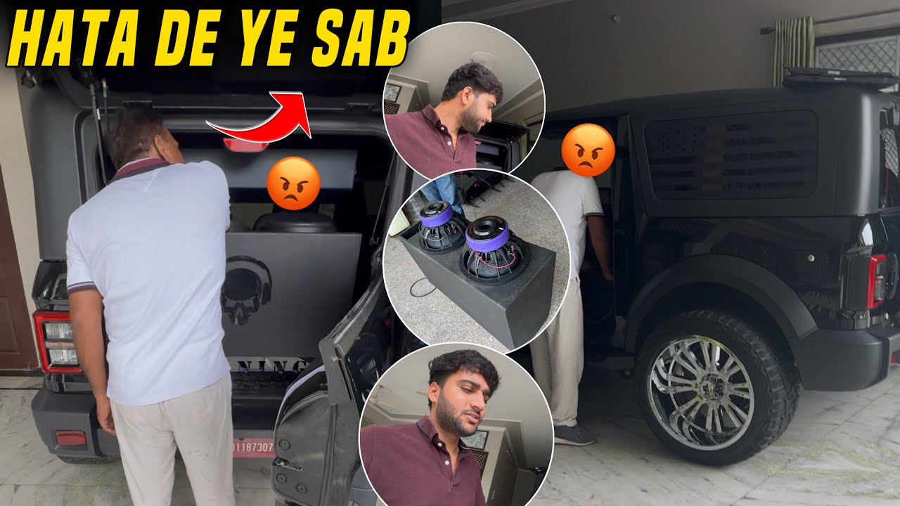 AAJ TO PAPA NE DEKH LIYA THAR KA MUSIC SYSTEM 🥵😱| MUSIC SYSTEM HATA DIYA 😰