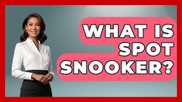 What Is Spot Snooker? - Billiards Hustlers