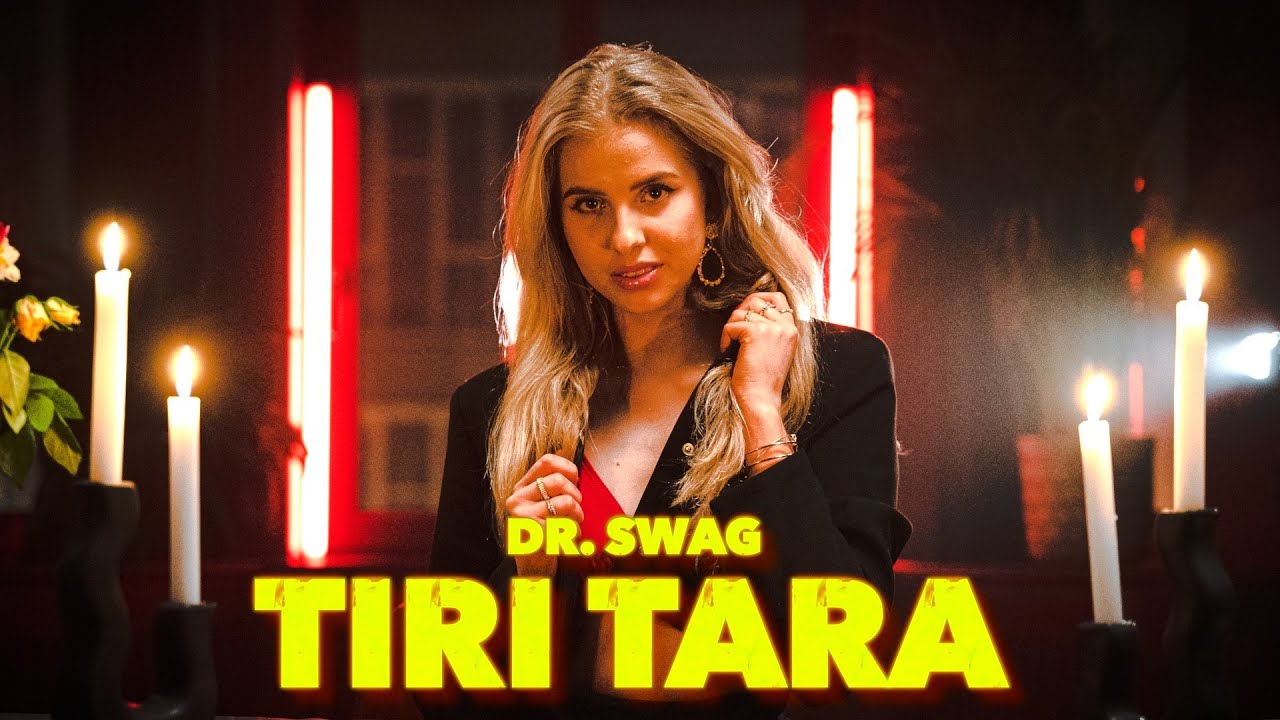 Dr. SWAG - TIRI TARA (Official Video Clip)