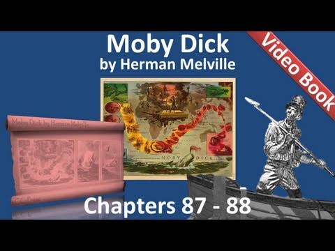 Chapter 087-088 - Moby Dick by Herman Melville