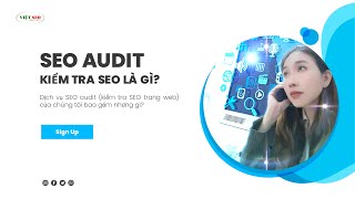Dịch vụ SEO Audit (Kiểm tra SEO) là gì