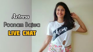 Actress Poonam Bajwa Live Video 2022