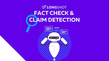 Introduction to LongShot’s Fact Check and Claim Detection Features