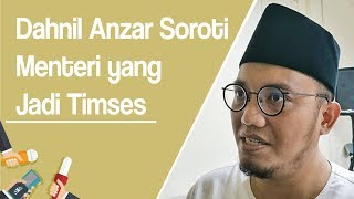 15 Menteri Jadi Timses, Dahnil Anzar: Petahana Kerahkan Kekuatan Eksekutif agar Tetap Berkuasa