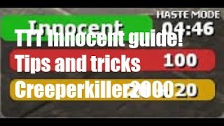 TTT guide to playing the innocent.