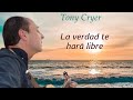 La verdad te hará libre - Tony Cryer