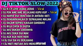 DJ TIKTOK SLOW 2022 DJ RIP LOVE FAOUZIA X POK AMAI AMAI REMIX TIK TOK VIRAL TERBARU 2022