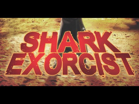 SHARK EXORCIST - Officiel filmtrailer - Wild Eye