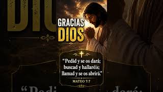 GRACIAS DIOS POR ESTA NUEVA SEMANA | MATEO 7:7 🙏