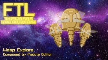 [FTL Multiverse Addon OST] Wasp Explore
