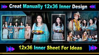 How To Creat 12x36 Inner Sheet || PhotoArt Creation || Photo Art