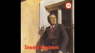 Zivodar Zica Markovic - Pitate Me Sto Sam Tuzan