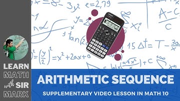 Arithmetic Sequence with the aid of Casio fx-991EX (Classwiz)