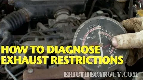How To Diagnose Exhaust Restrictions -EricTheCarGuy