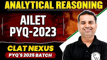 AILET | Analytical Reasoning- PYQ 2023 | AILET Previous Year Question Solved