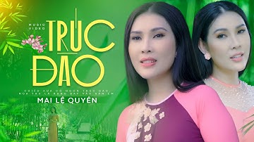 Trúc Đào - Mai Lệ Quyên (Official MV) | Chiều xưa có ngọn trúc đào...